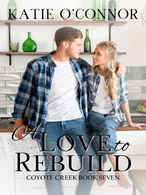 cover image of A Love to Rebuild